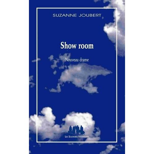 Show Room - Nouveau Drame