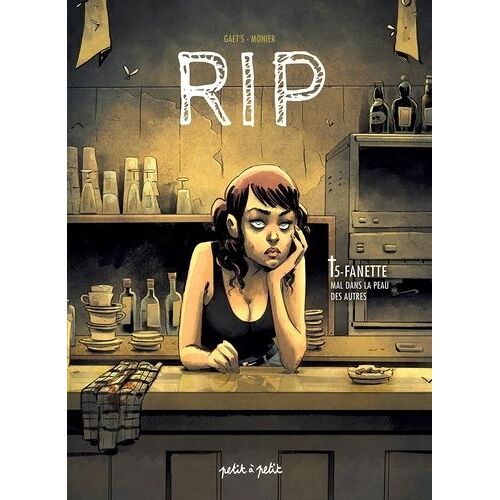 Rip - Tome 5 - Fanette - Mal Dans La Peau Des Autres