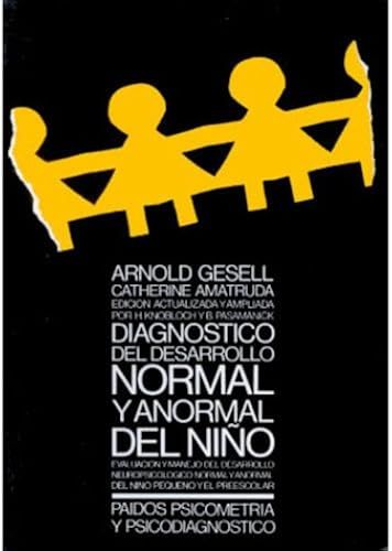 Diagnostico Del Desarrollo Normal Y Anormal Del Ni (Spanish Edition)