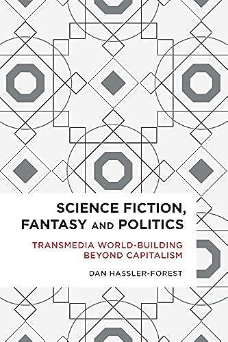 Science Fiction, Fantasy, And Politics