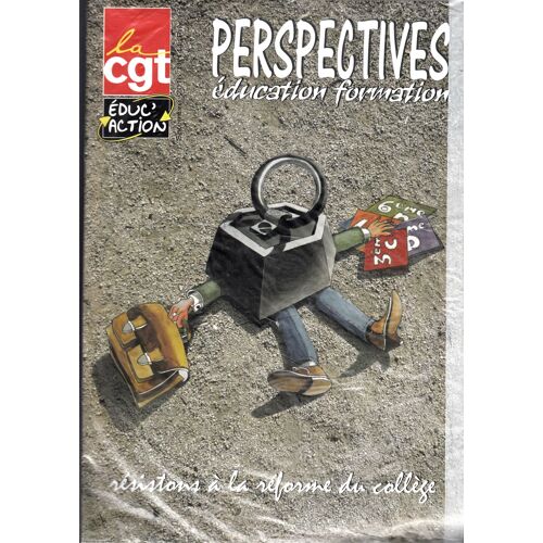 Cgt - Perspectives Education Formation N° 144 Sept 2016 - Résistons À La Réforme Du Collège
