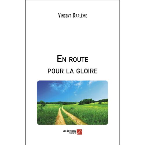 En Route Pour La Gloire