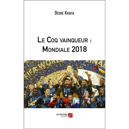 Le Coq Vainqueur : Mondiale 2018