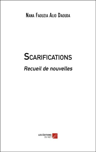 Scarifications - Recueil De Nouvelles