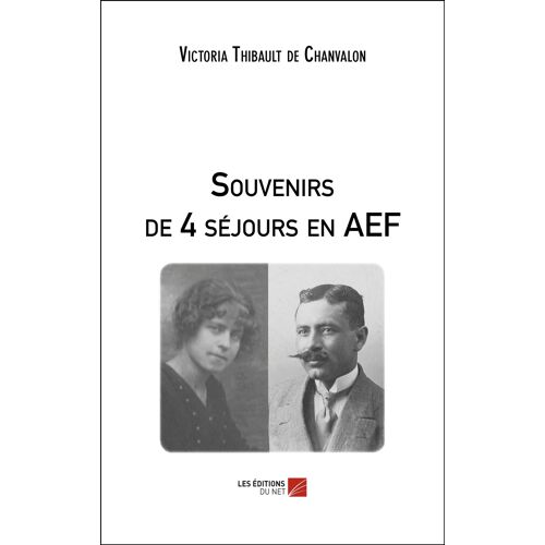 Souvenirs De 4 Séjours En Aef