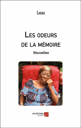 Les Odeurs De La Mémoire - Nouvelles