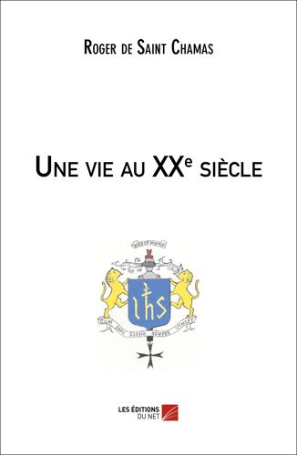 Une Vie Au Xxe Siècle