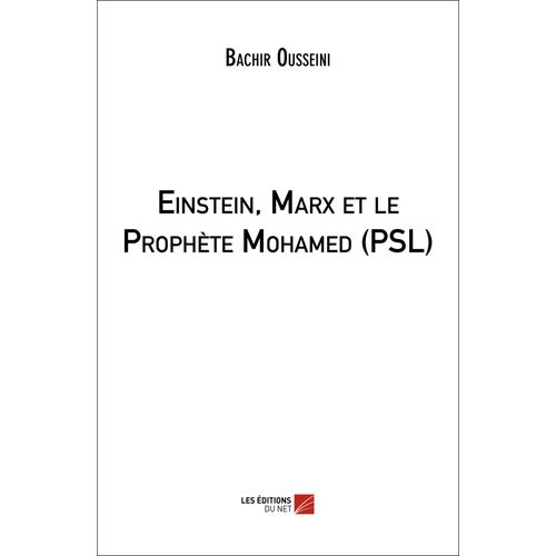 Einstein, Marx Et Le Prophète Mohamed (Psl)