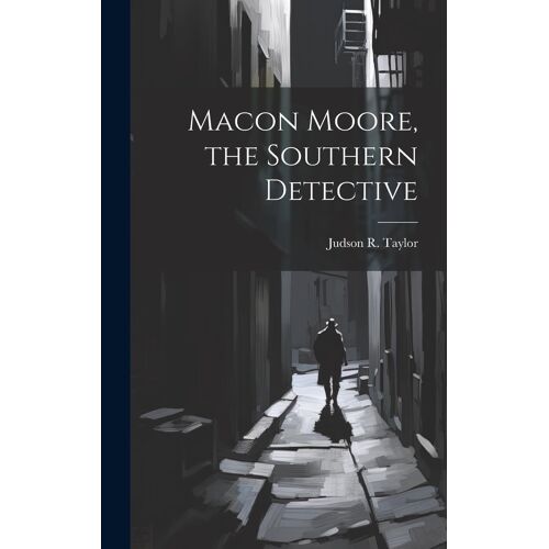 Macon Moore, The Southern Detective