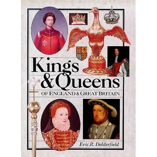 Kings & Queens Of England & Great Britain