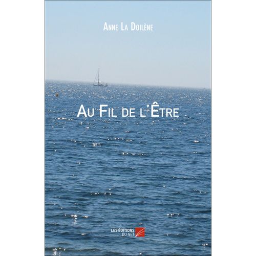Au Fil De L'être