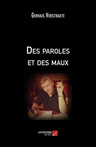 Des Paroles Et Des Maux