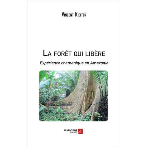 La Forêt Qui Libère