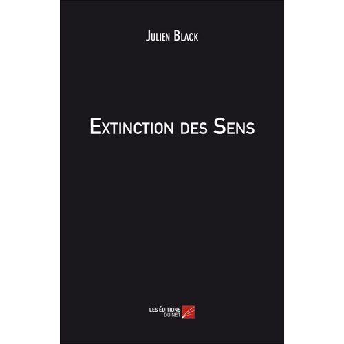 Extinction Des Sens