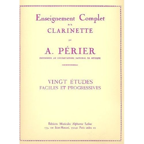 Auguste Périer : Vingt Études Faciles Et Progressives - Enseignement Complet De La Clarinette