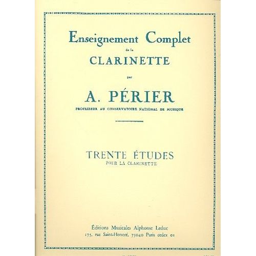 Auguste Périer : Trente Études Pour La Clarinette - Enseignement Complet De La Clarinette