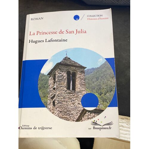 La Princesse De San Julia Hugues Lafontaine