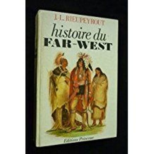 Histoire Du Far-West