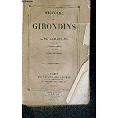 Histoire Des Girondins - Tome 3 - 3e Edition.