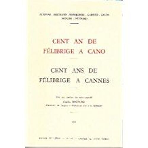 Cent Ans De Félibrige À Cannes - Cent An De Félibrige A Cano - N°15