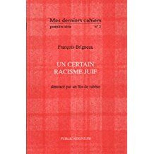 Un Certain Racisme Juif Dénoncé Par Un Fils De Rabbin