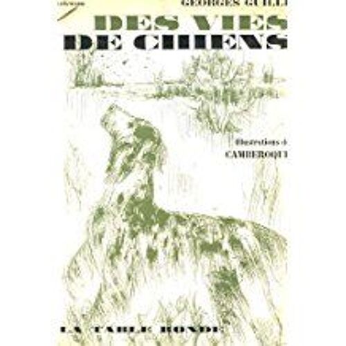 Des Vies De Chiens Avec Envoi De L'auteur