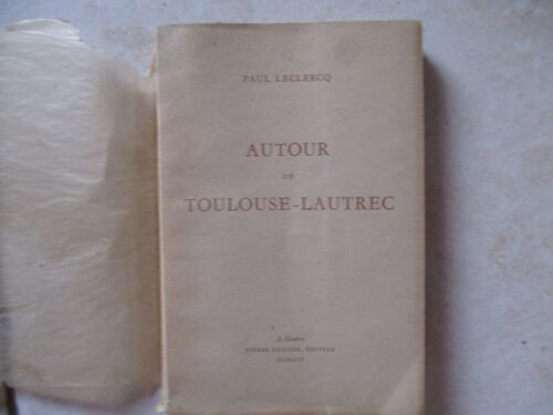 Autour De Toulouse-Lautrec