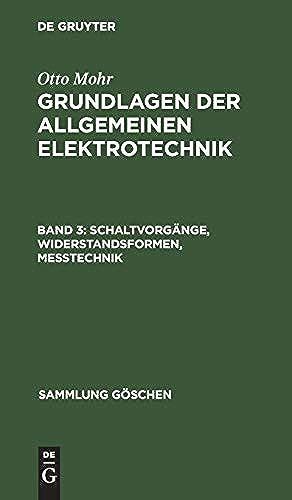 Schaltvorgänge, Widerstandsformen, Messtechnik