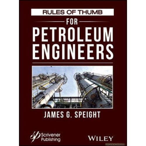 Rules Of Thumb For Petroleum Engineers