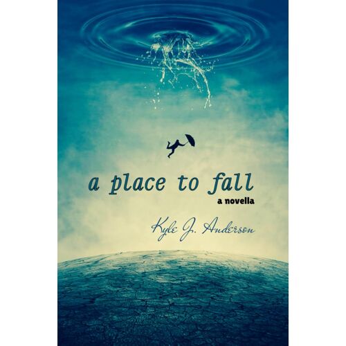 A Place To Fall