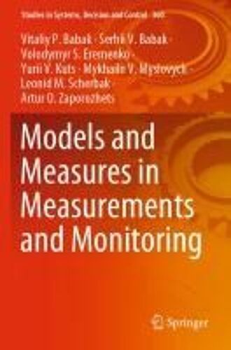Models And Measures In Measurements And Monitoring