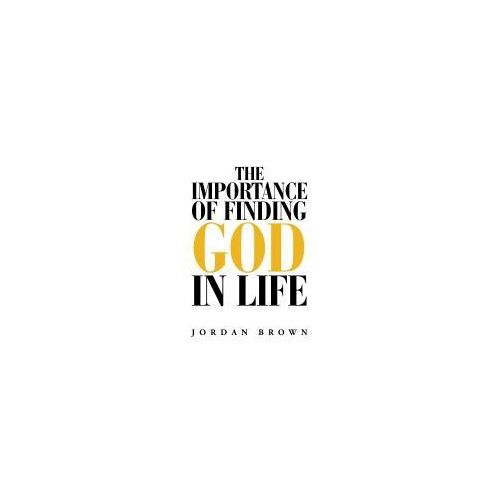 The Importance Of Finding God In Life