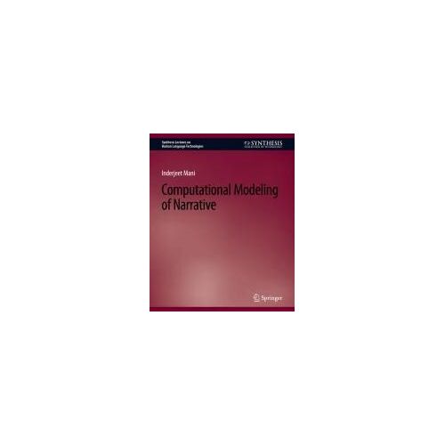 Computational Modeling Of Narrative