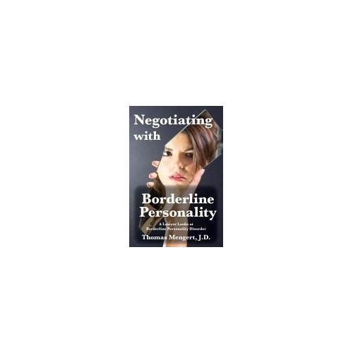 Negotiating With Borderline Personality