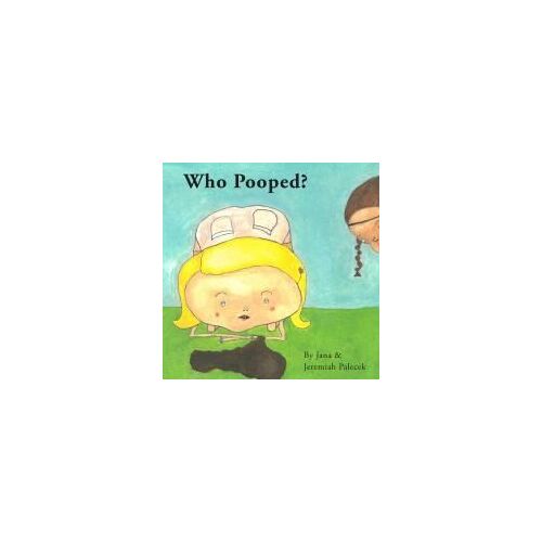 Who Pooped?