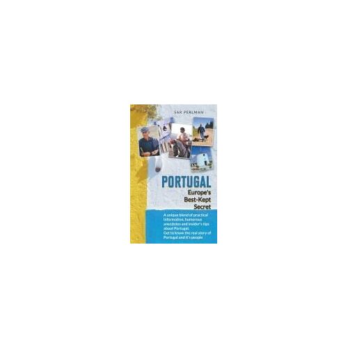 Sar Perlman's Portugal Best-Kept Travel Secrets