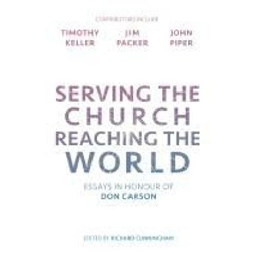 Serving The Church, Reaching The World