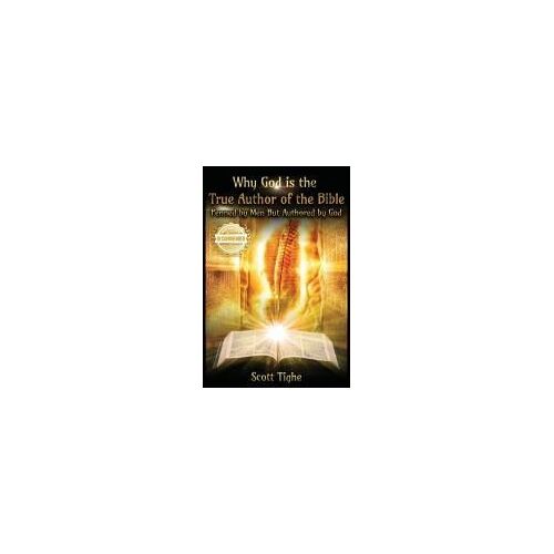 Why God Is The True Author Of The Bible