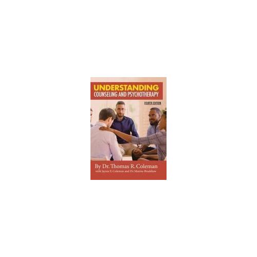Understanding Counseling And Psychotherapy Fourth Edition