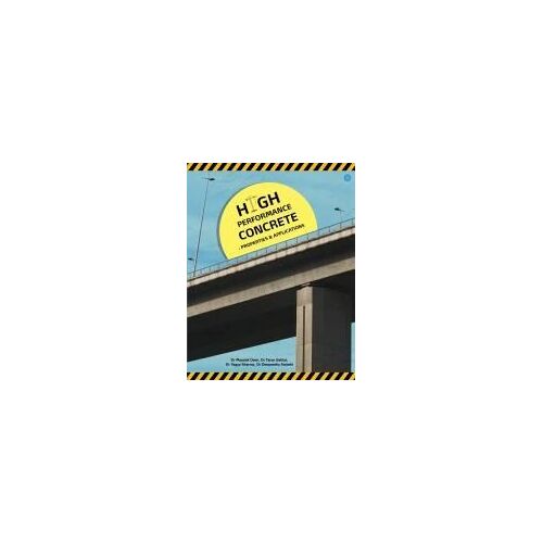 High Performance Concrete Properties & Applications