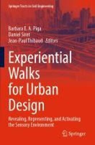 Experiential Walks For Urban Design