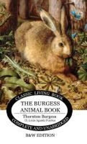 The Burgess Animal Book For Children (B&w Edition)