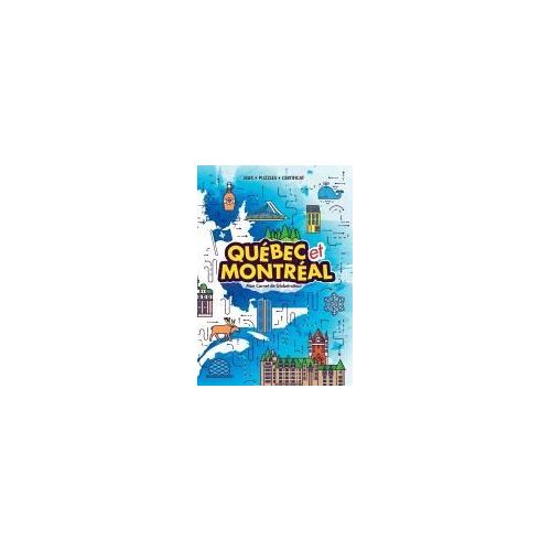 Québec Et Montréal (My Globetrotter Book)