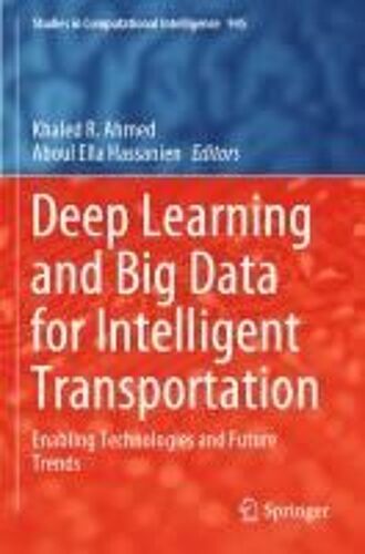 Deep Learning And Big Data For Intelligent Transportation