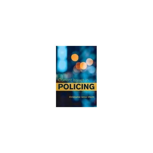 Current Issues In Policing