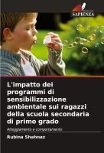 L'impatto Dei Programmi Di Sensibilizzazione Ambientale Sui Ragazzi Della Scuola Secondaria Di Primo Grado