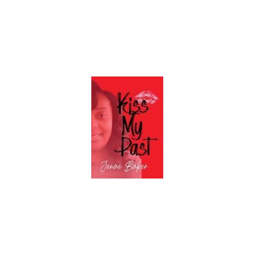 Kiss My Past