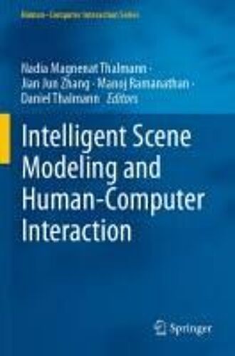 Intelligent Scene Modeling And Human-Computer Interaction
