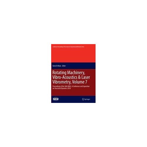 Rotating Machinery, Vibro-Acoustics & Laser Vibrometry, Volume 7