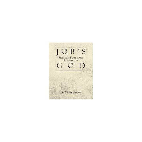 Job's Belief And Faithfulness Rewarded By God